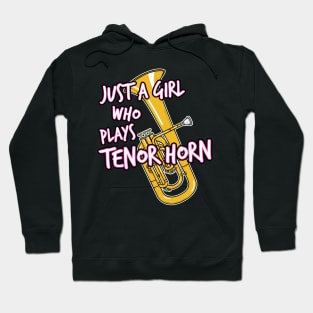 Just A Girl Who Plays Tenor Horn Brass Musician Hoodie